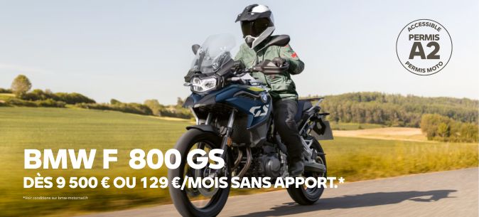BMW F 800 GS dès 9 500€* ou 129€/mois sans apport.