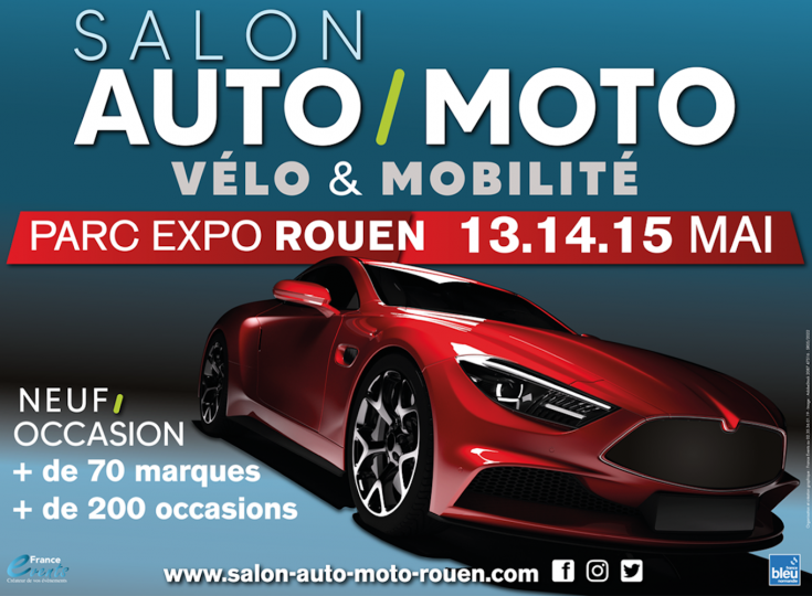 Salon Auto-Moto de Rouen - 13 -14 - 15 mai.