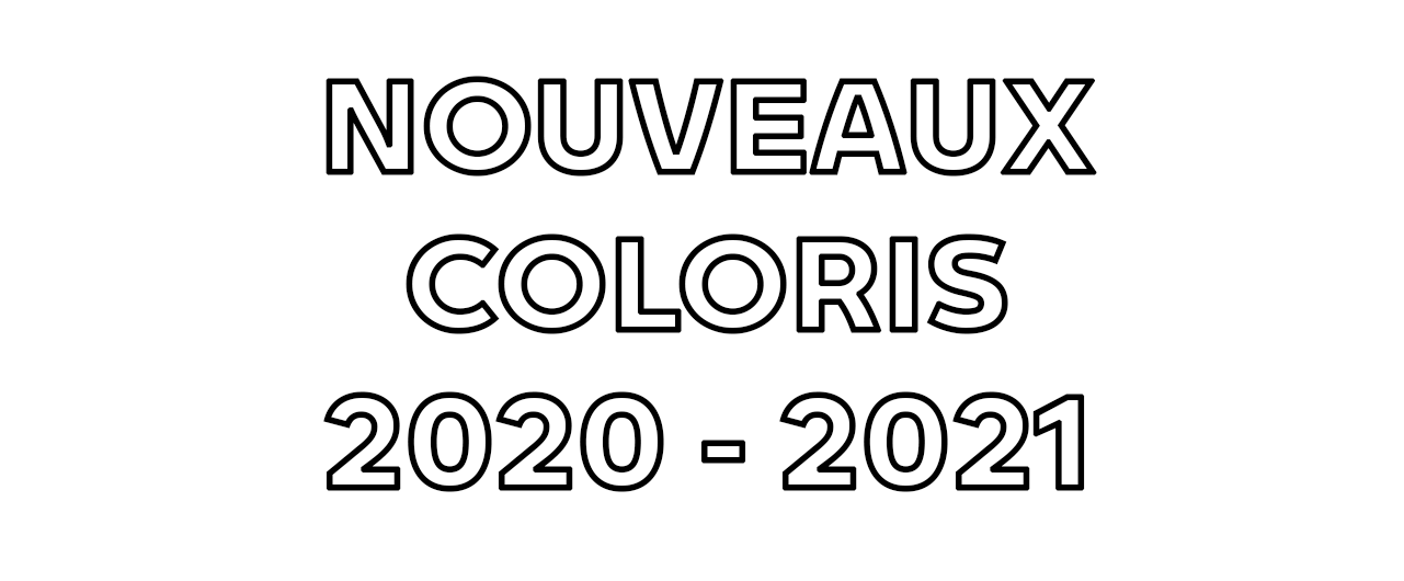 Nouveaux coloris disponibles.
