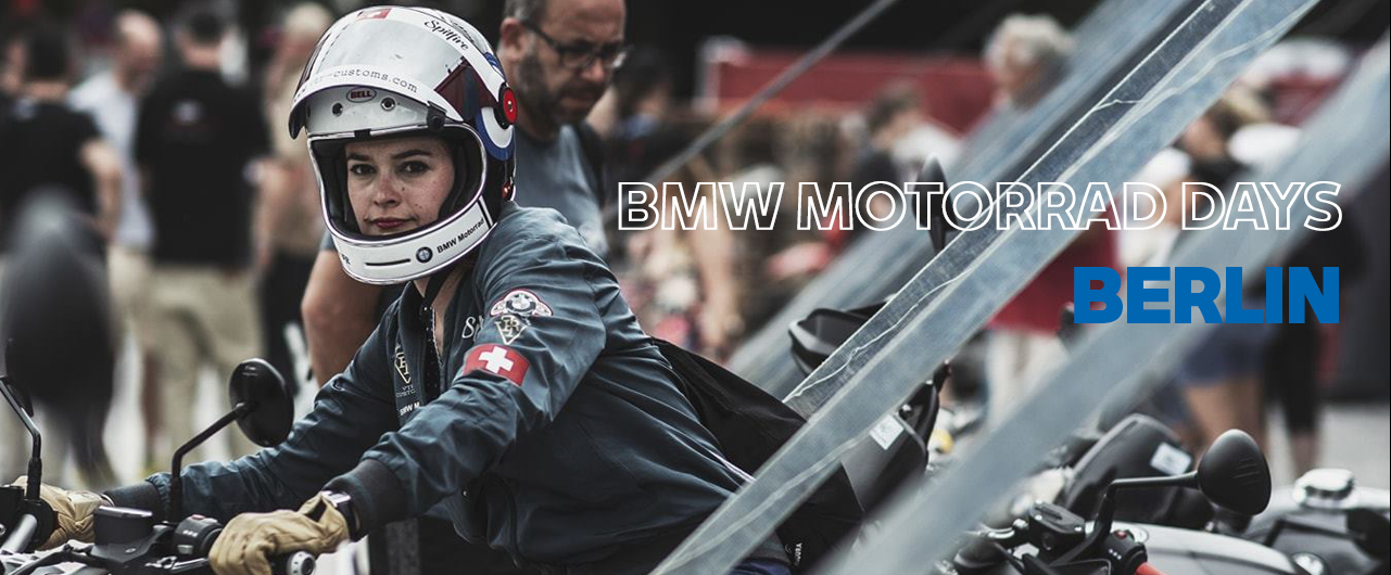 BMW MOTORRAD DAYS – BERLIN.