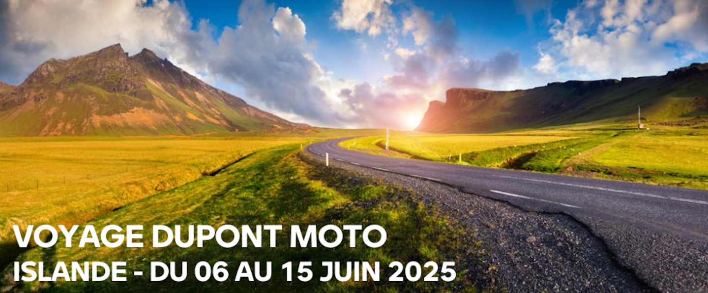 VOYAGE DUPONT MOTO 2025