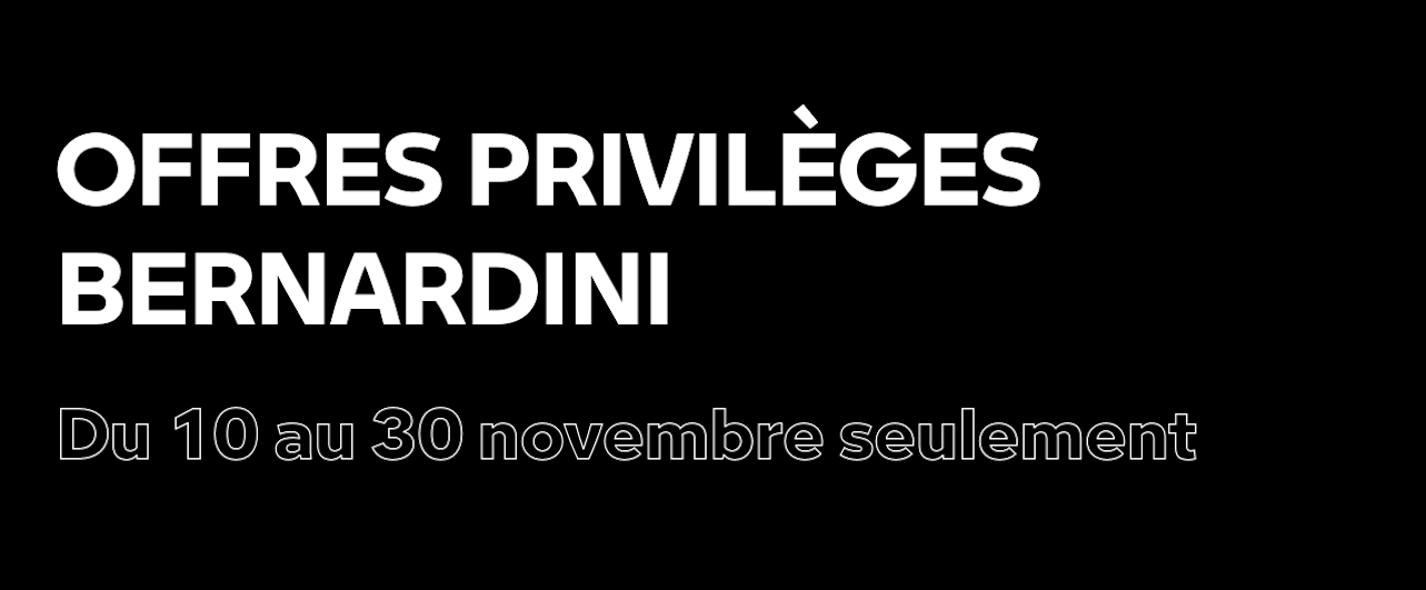  OFFRES PRIVILEGES BERNARDINI.