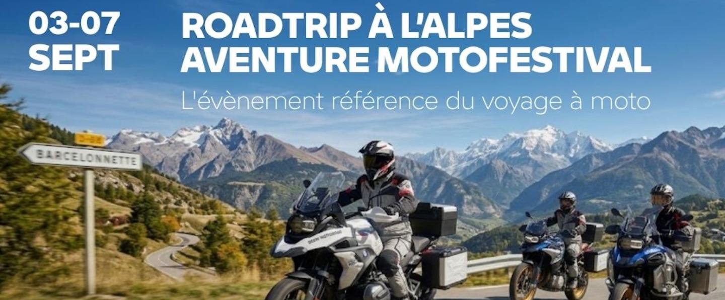 Road-trip à l'Alpes Aventure Motofestival.